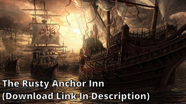 Fantasy Pirate Music - 100% Copyright Free - The Rusty Anchor Inn смотреть онлайн