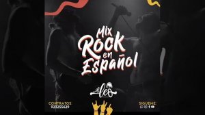 Mix Rock En Español  Dj Leo  - Hombres G - Rio - Soda Stereo - Enanitos Verdes - Git - Vilma Palma