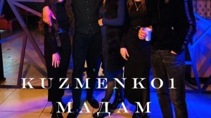 Пью и пью я каждый день Kuzmenko1- Мадам[Зашёл однажды я в ресторан, а там сидит с другим моя мадам