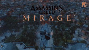 Геймплей Assassin's Creed: Mirage. Прыжок веры. Паркур [PC]