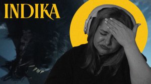 ЭТО ТОЧНО СОБАКА? | INDIKA #3