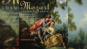W.A. Mozart - Chamber Music
