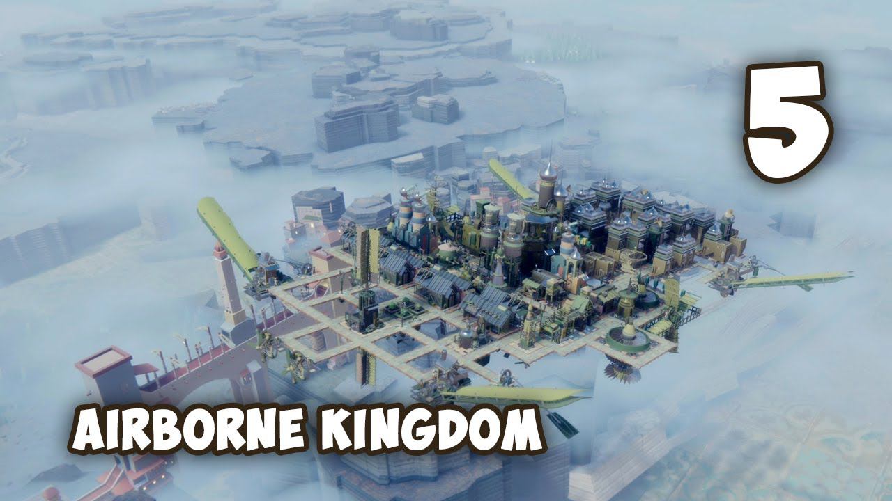 Airborne Kingdom / Эпизод 5: Новый биом Высокогорье