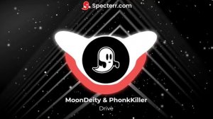 MoonDeity, Phonk Killer - DRIVE