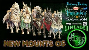 New Mounts 05. LINEAGE II - Prelude Of War. Any Chronicles ◄√i®uS►