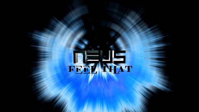 NEUS - Feel That