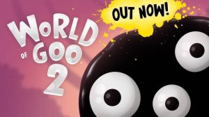 World of Goo 2