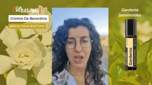 Olio essenziale di Gardenia con Cristina De Berardinis di @BiologaCristina