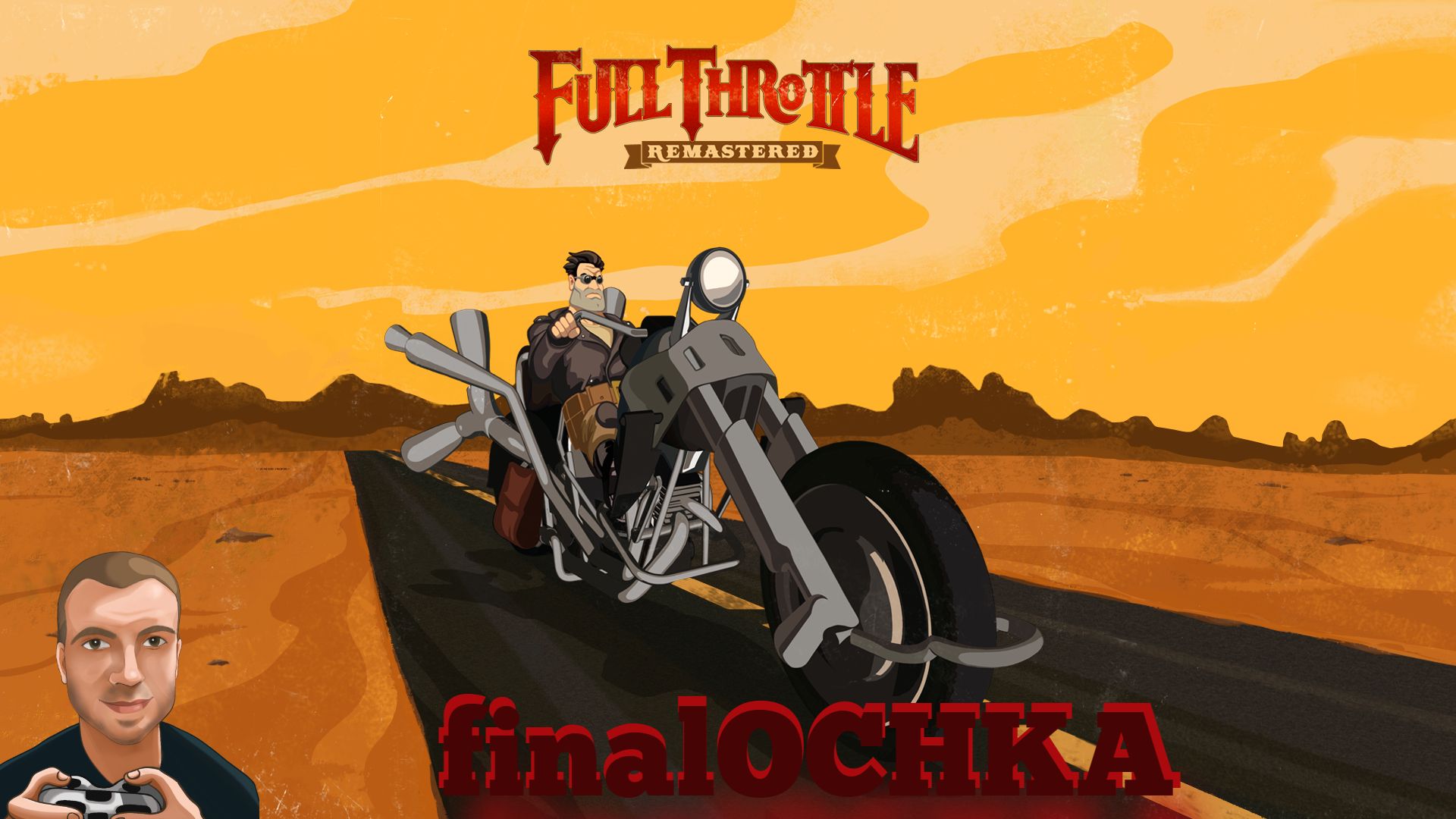 finalOCHKA - Full Throttle | PC