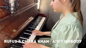 Katy Almend-Ain't nobody |Chaka Khan & Rufus| Piano cover