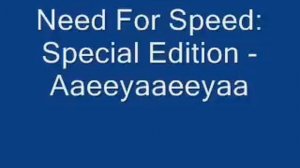 Need For Speed : Special Edition - Aaeeyaaeeyaa