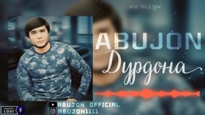 Abujon - Durdona & Абучон - Дурдона