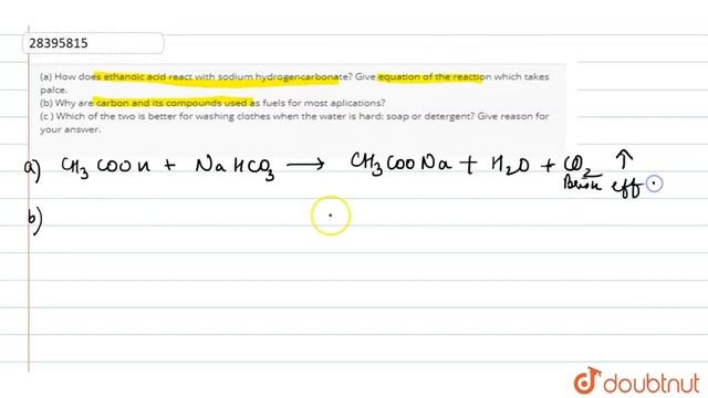 (a) How does ethanoic acid react with sodium hydrogencarbonate? Give equation of the reaction смотреть онлайн