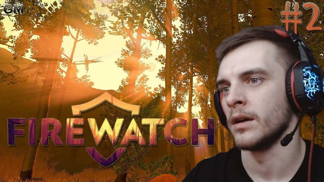 Firewatch   День второй #2  (прохождение Файрвотч )