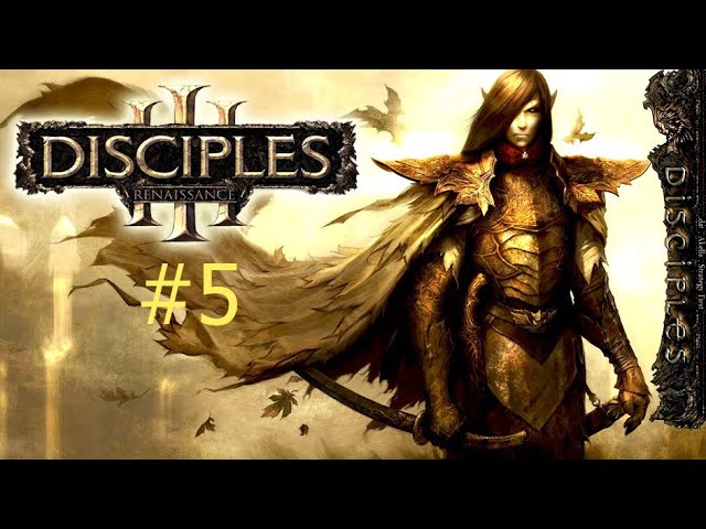 Священная миссия. Disciples III_ Renaissance #5