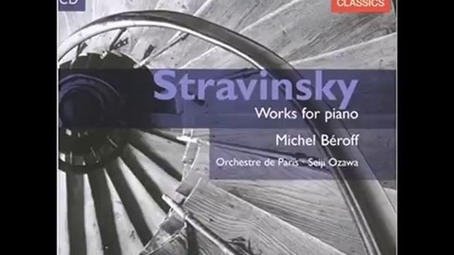 Igor Stravinsky_ Works for Piano - Michel Béroff