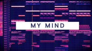 My mind. Fl Studio