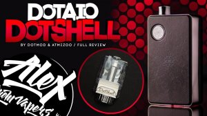 ВСЕ В ОДНОМ ОБЗОРЕ - dotAIO + dotSHELL RBA by dotMOD & Atmizoo l Alex VapersMD review