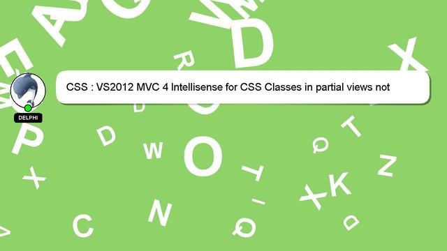 CSS : VS2012 MVC 4 Intellisense for CSS Classes in partial views not working смотреть онлайн