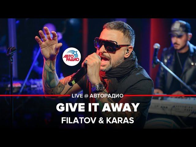 @FILATOV & KARAS, Deepest Blue - Give It Away (LIVE @ Авторадио)