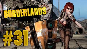 Borderlands - Убежище Крома - Прохождение игры на русском [#31] | PC (прохождение 2012 г.)