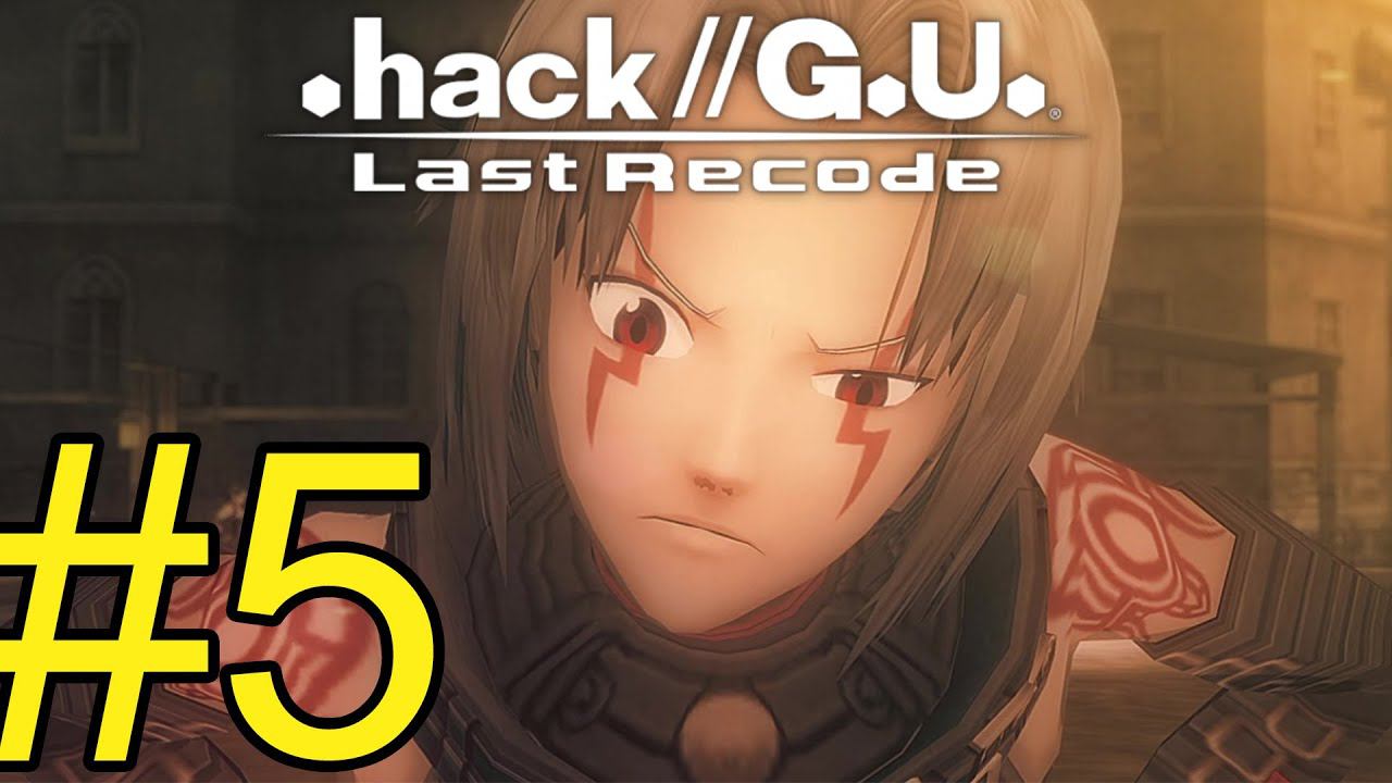 .hack//G.U. Last Recode (2022) Прохождение ч5 Своя Гильдия