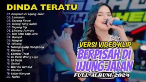 BERPISAH DI UJUNG JALAN - LAMUNAN - DINDA TERATU SHAUN THE SHEEP | FULL ALBUM DANGDUT