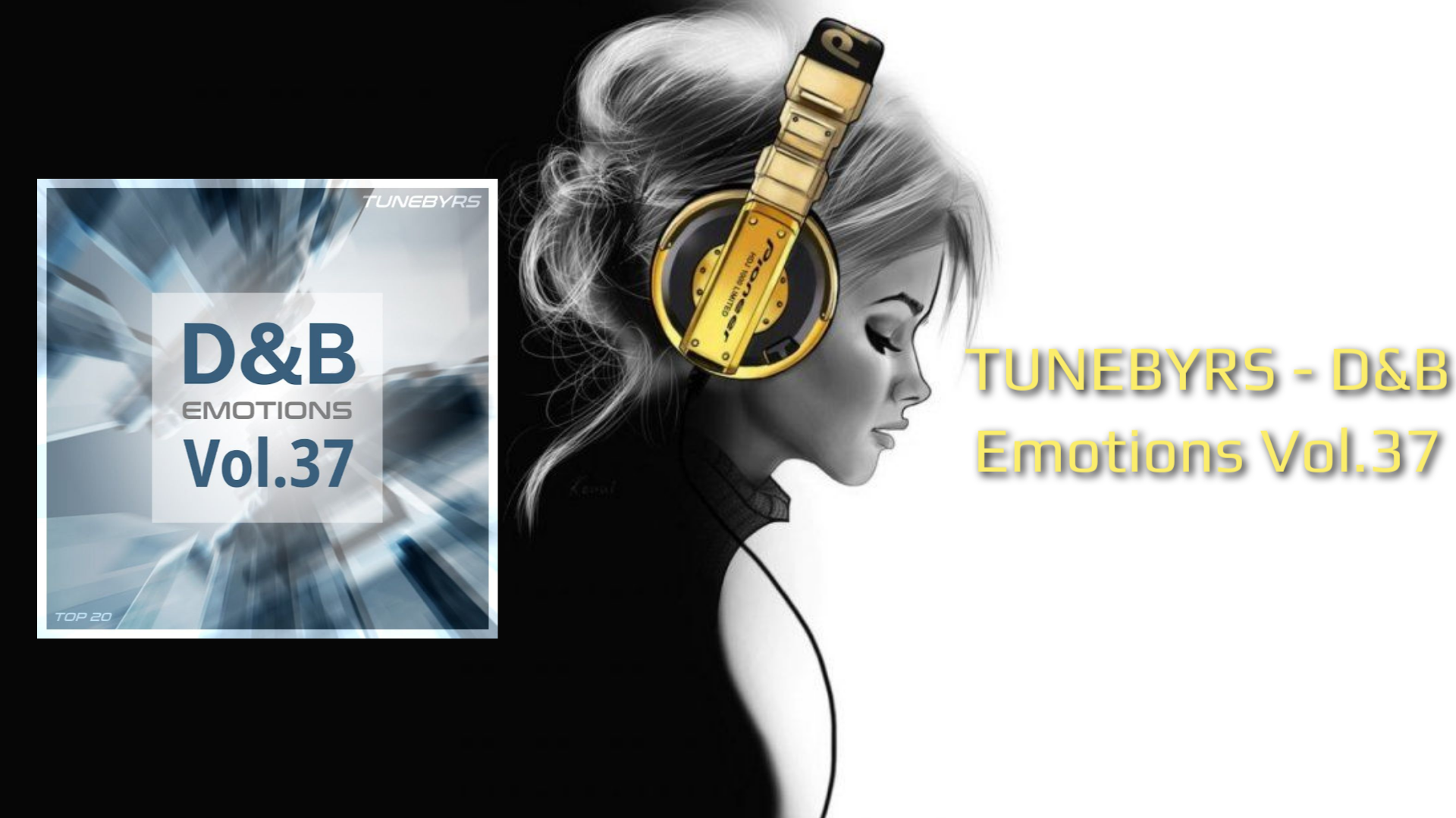 TUNEBYRS - D&B Emotions Vol.37