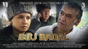 Boj va badal (3-qism) (o'zbek film)