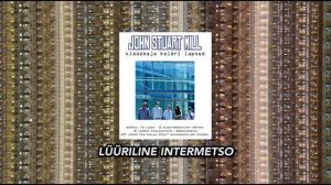 04. JOHN STUART MILL - LÜÜRILINE INTERMETSO