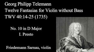 Telemann Fantasia for Solo Violin No10  I Presto