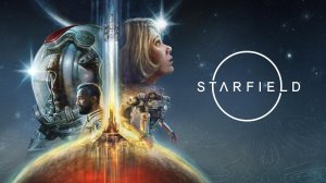 ИГРА НОВИНКА - Starfield