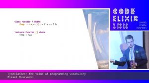 Mikael Muszynski - Typeclasses: the value of programming vocabulary | Code Elixir LDN 19