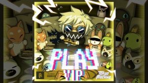 Tokyo Machine - Play VIP