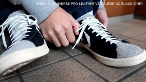 SOMA × CONVERSE PRO LEATHER VTG SUEDE OX BLACK/GREY 着用動画