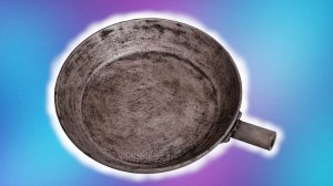 Сильнее? способа не знаю? - как очистить сковороду ?внутри от жира и нагара.