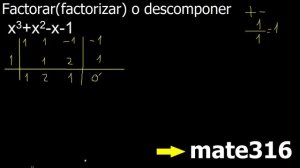 x3+x2-x-1 factorar factorizar descomponer ruffini evaluacion metodo