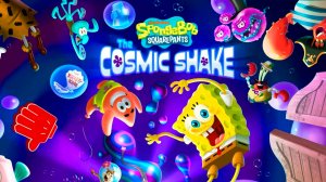 SpongeBob SquarePants: The Cosmic Shake - прохождение #1 | RTX 3060 | 4K 60fps UHD