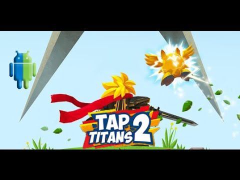 Tap Titans 2 на Android/iOS GamePlay смотреть онлайн