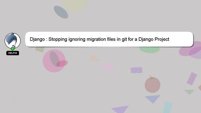 Django : Stopping ignoring migration files in git for a Django Project смотреть онлайн