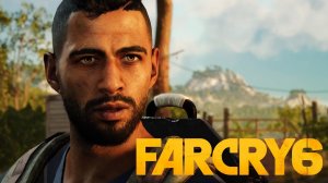 FAR CRY 6  ➤ Часть 4