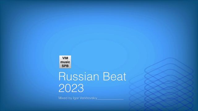 Igor Verkhovskiy - Russian Beat 2023 - 7