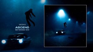 Dezko - Ascend (Maxi-SINGLE)
