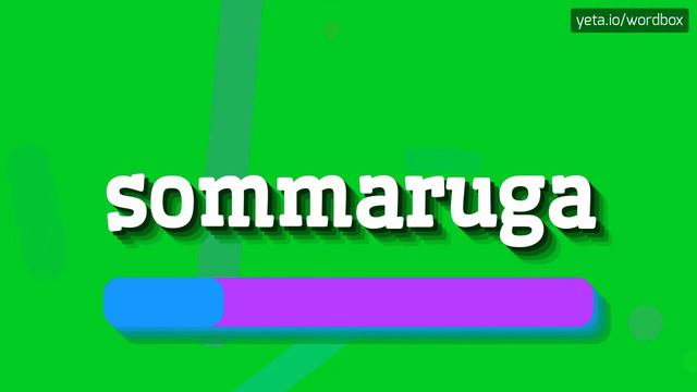SOMMARUGA - HOW TO PRONOUNCE IT!? смотреть онлайн
