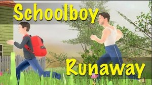 SchoolBoy Runaway ПЕРВАЯ ПОПЫТКА #1