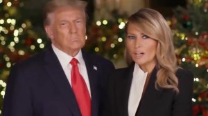 A Christmas Message from President Trump and the First Lady