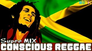 ?Conscious Reggae Mix | Ft...Bob Marley, Max Romeo, Israel Vibration, Sizzla & More by DJ Alkazed ?