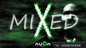 nuOn Mixed GREEN w/ Adam Hofer