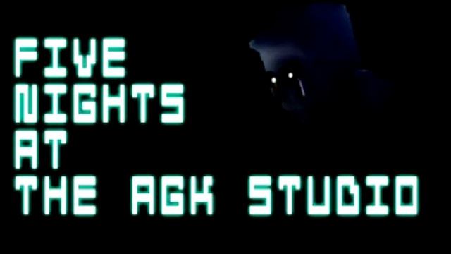 FIVE NIGHTS AT THE AGK STUDIO TITLE SONG EXTENDED.