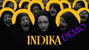 INDIKA | DEMO | PC